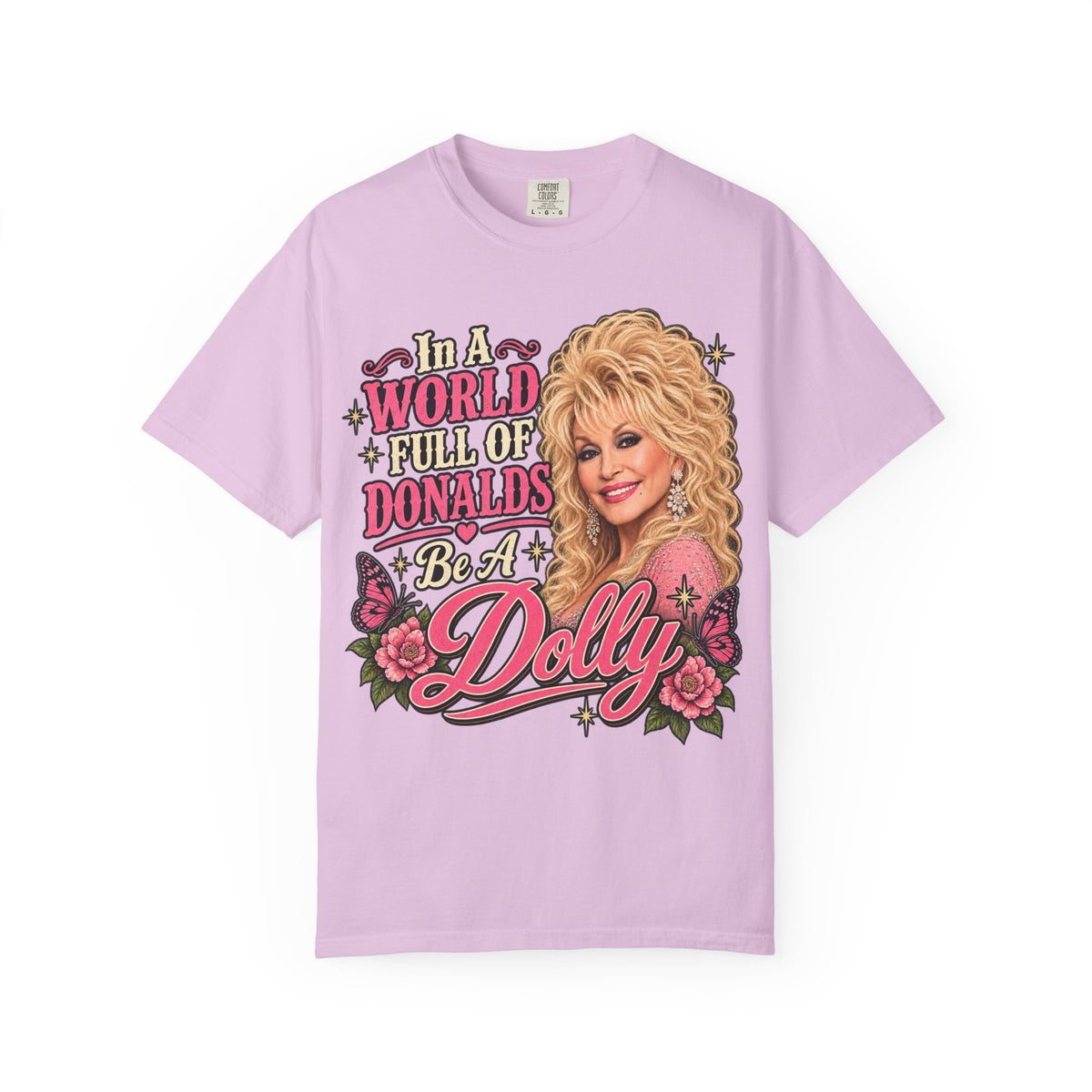 Be a Dolly Graphic T-Shirt — Vintage Country Music Tribute Tee