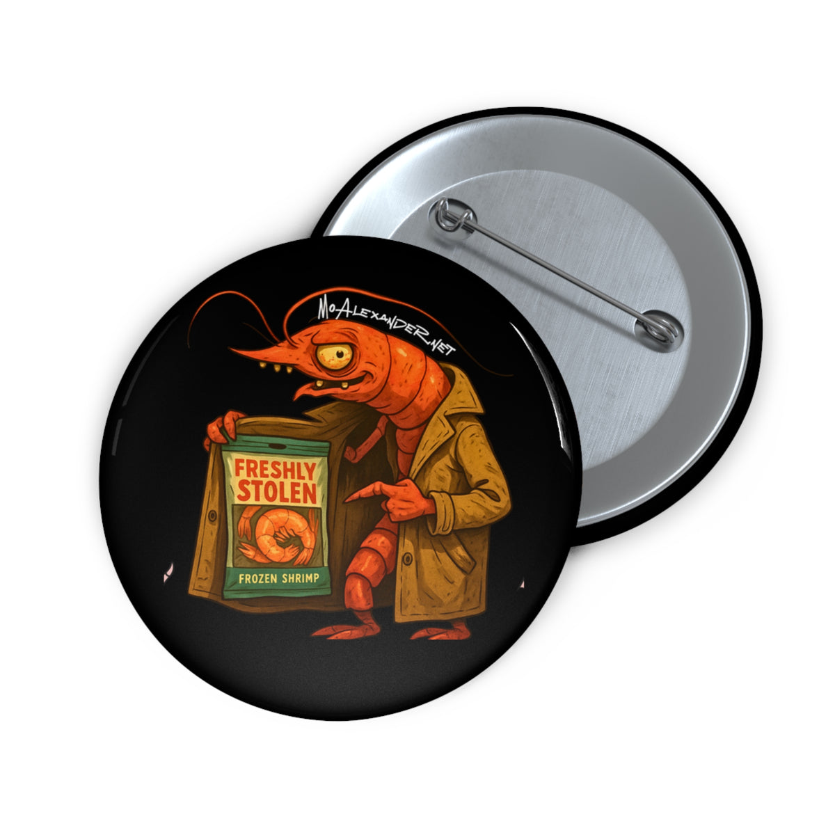 Shrimp Thief Pin Button — 'Freshly Stolen' Novelty Lapel Badge
