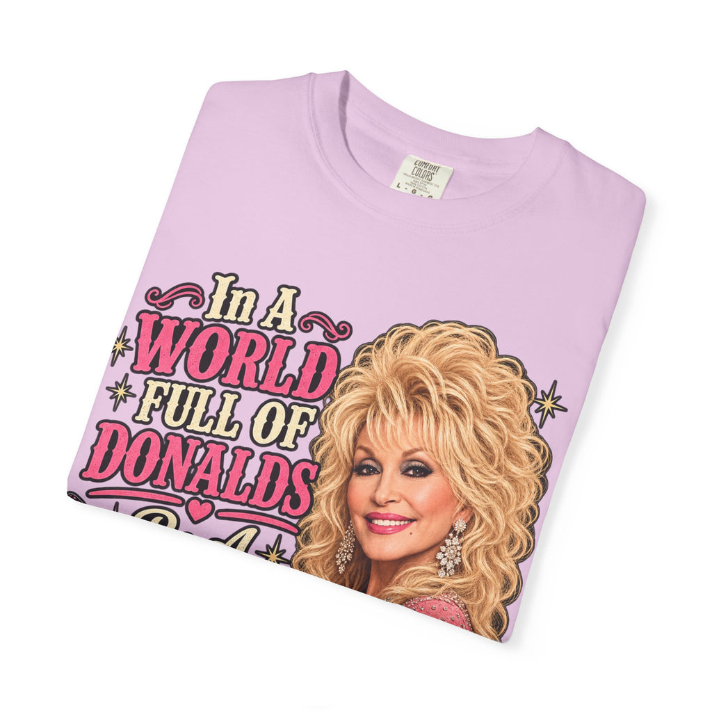 Be a Dolly Graphic T-Shirt — Vintage Country Music Tribute Tee