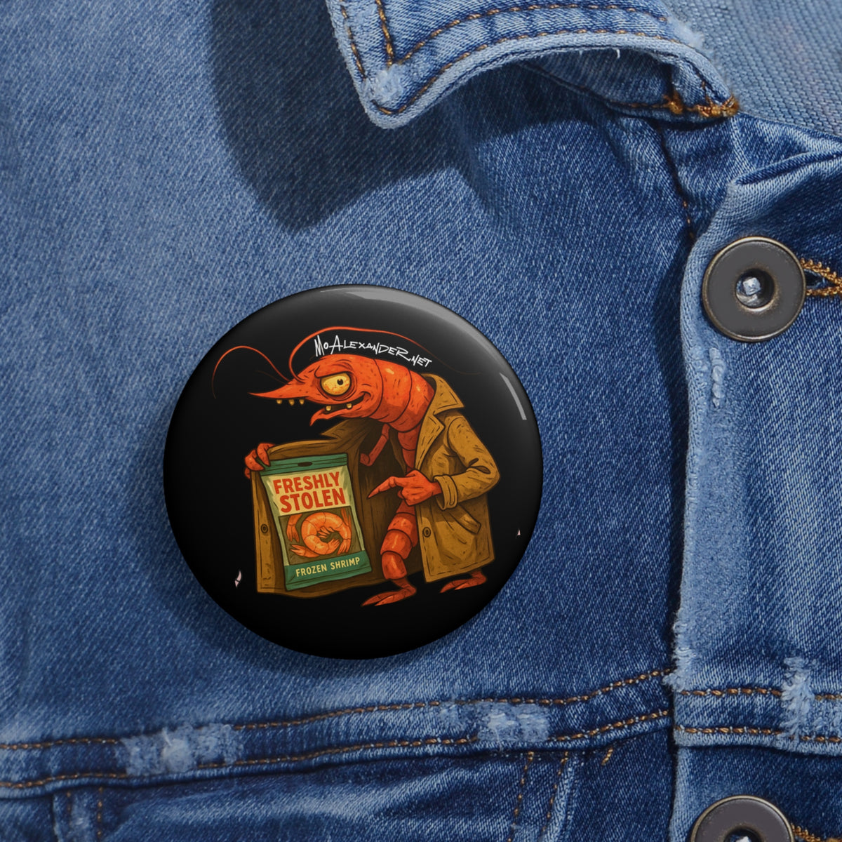 Shrimp Thief Pin Button — 'Freshly Stolen' Novelty Lapel Badge